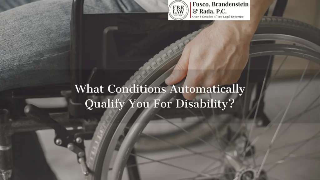 are there conditions that automatically qualify for disability text overlay, person sitting on a wheelchair