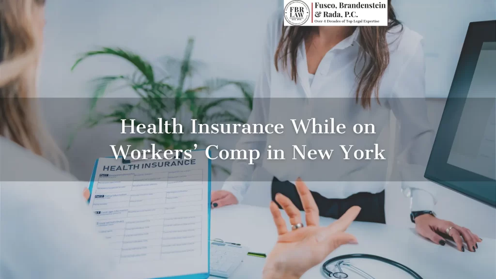 Health Insurance While on Workers’ Comp in New York Image