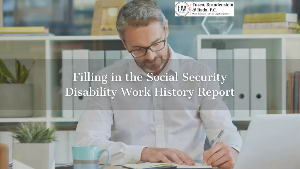 filling in the social security disability work history report text overlay with a disability applicant filling out a work history report in the background