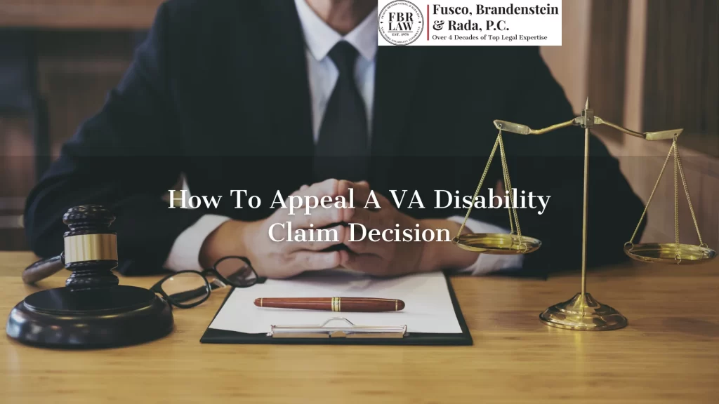 How To Appeal A VA Disability Claim Decision