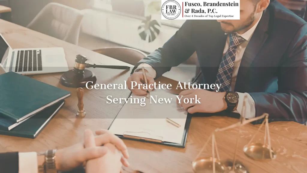 General Practice Attorney Serving New York