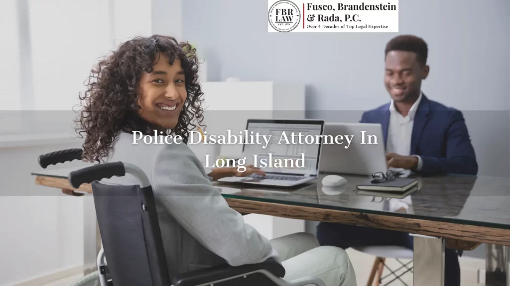 Police Disability Attorney In Long Island