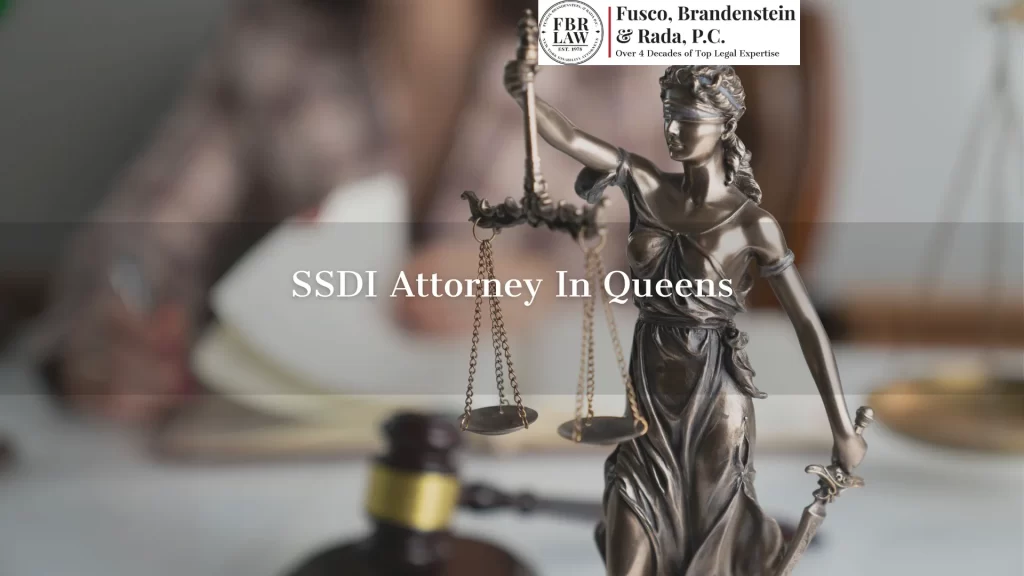 SSDI Attorney In Queens