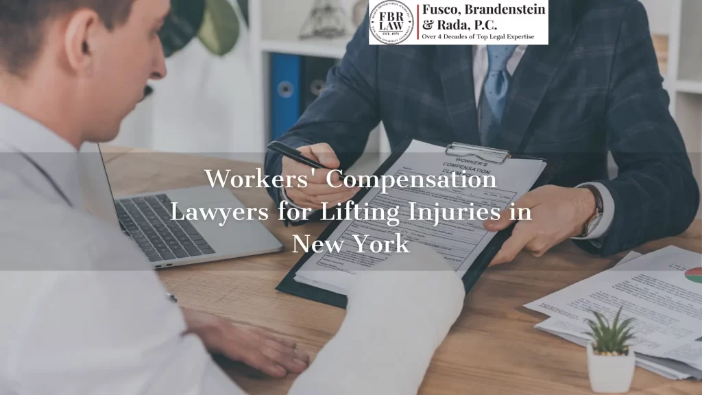 Workers' Compensation Lawyers for Lifting Injuries in New York