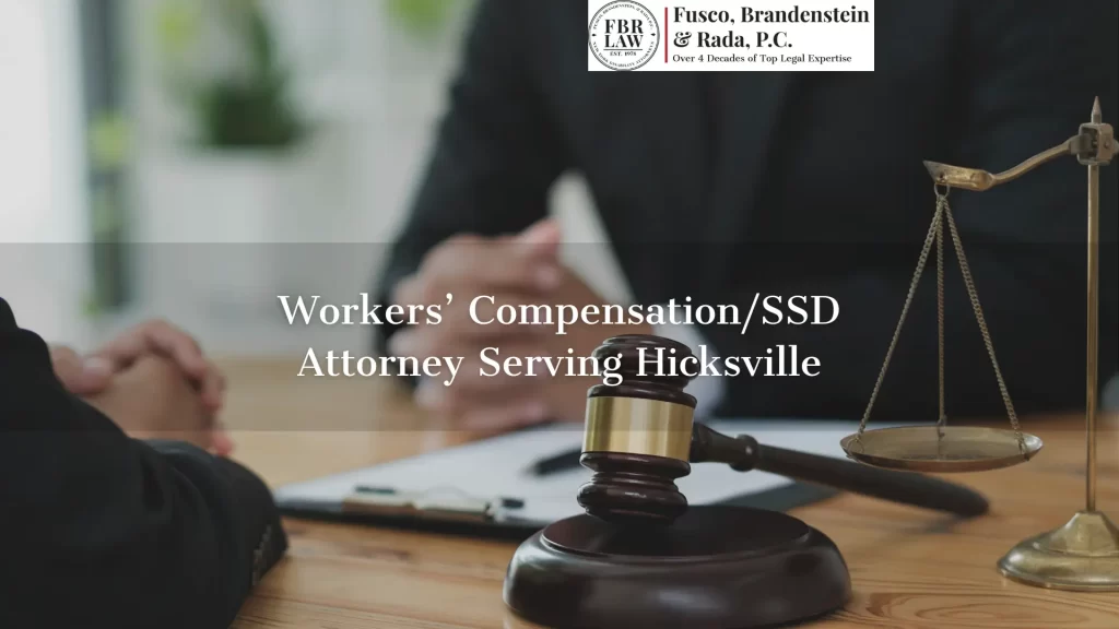 Workers’ Compensation_SSD Attorney Serving Hicksville