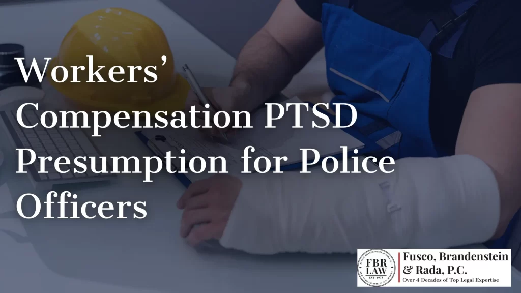 Workers’ Compensation PTSD Presumption for Police Officers
