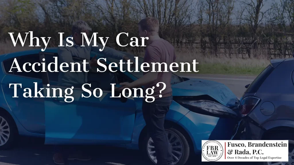 Why Is My Car Accident Settlement Taking So Long