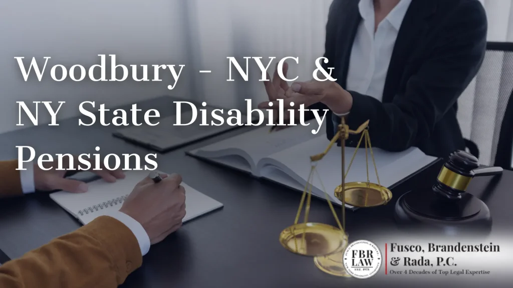 Woodbury - NYC & NY State Disability Pensions Image