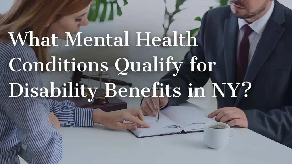 What Mental Health Conditions Qualify for Disability Benefits in NY_ Image