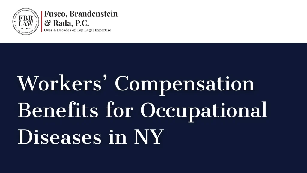Workers’ Compensation Benefits for Occupational Diseases in NY