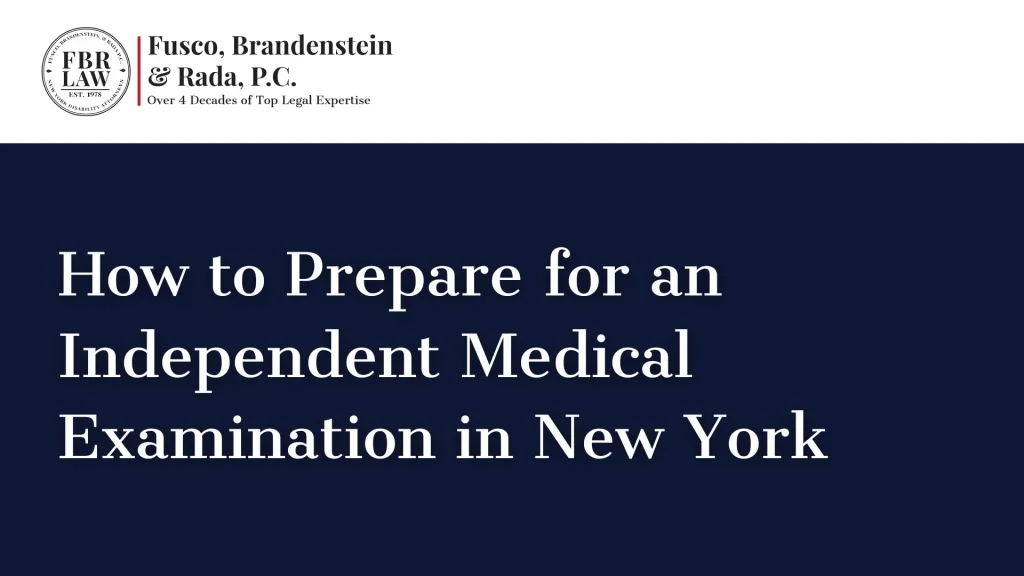 How to Prepare for an Independent Medical Examination in New York