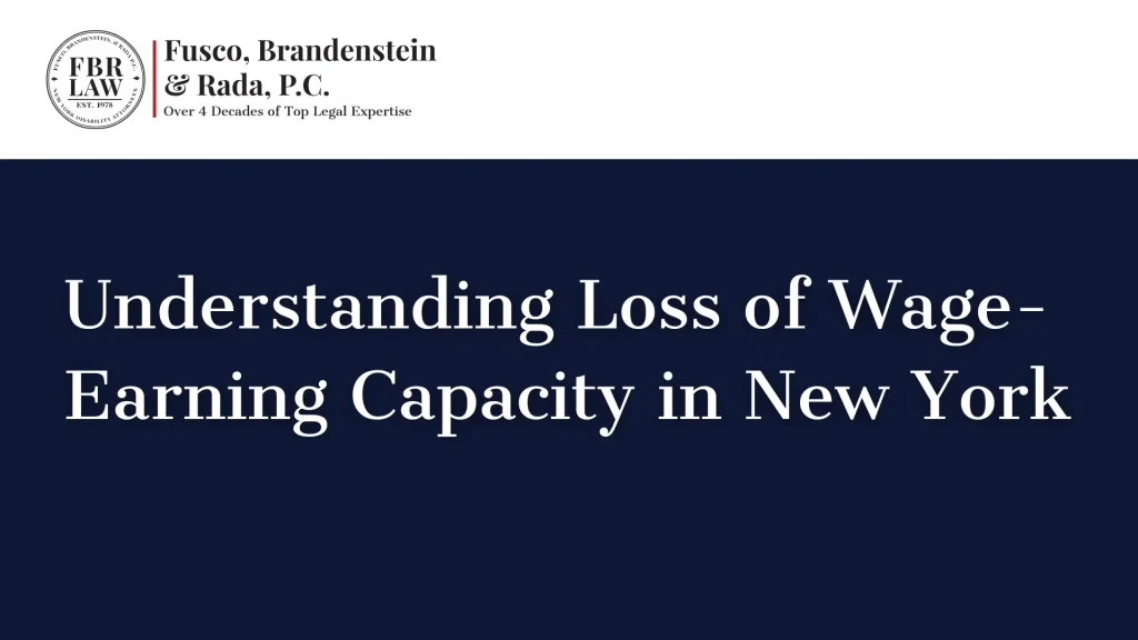 Understanding Loss of Wage-Earning Capacity in New York